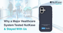Why a Major Healthcare System Tested NutKase & Stayed With Us